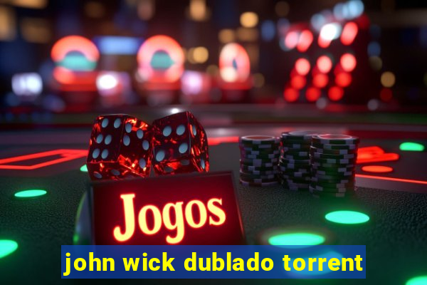 john wick dublado torrent